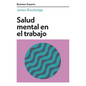 Salud Mental En El Trabajo (Mental Health at Work Business Experts Spanish Edition) - Paperback