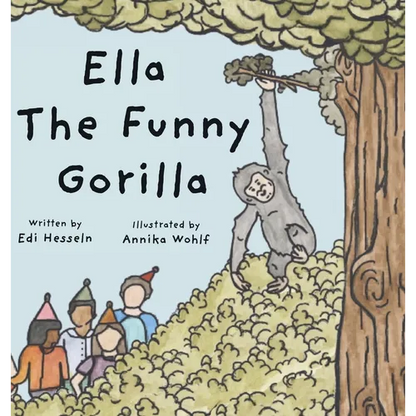 Ella the Funny Gorilla - Hardcover