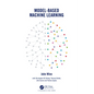 Model-Based Machine Learning - Hardcover