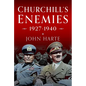 Churchill's Enemies, 1927- 1940 - Hardcover