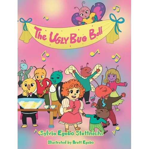 The Ugly Bug Ball - Hardcover