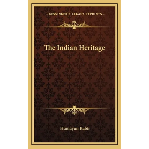 The Indian Heritage - Hardcover