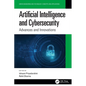 Artificial Intelligence and Cybersecurity: Advances and Innovations - Paperback