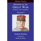 Memoirs of the Great War - Complete and Unabridged: Volume I - Paperback