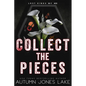 Collect the Pieces: Alternate Cover - Paperback