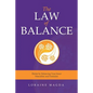 The Law of Balance: Thrive by Balancing Your Inner Masculine and Feminine - Paperback