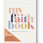 My Faith Book - Hardcover