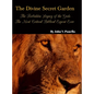 The Divine Secret Garden - Forbidden Legacy of the Gods - The Most Critical Biblical Exposé Ever: Book 5 - Hardcover - Hardcover