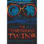The Timebound Twins - Hardcover