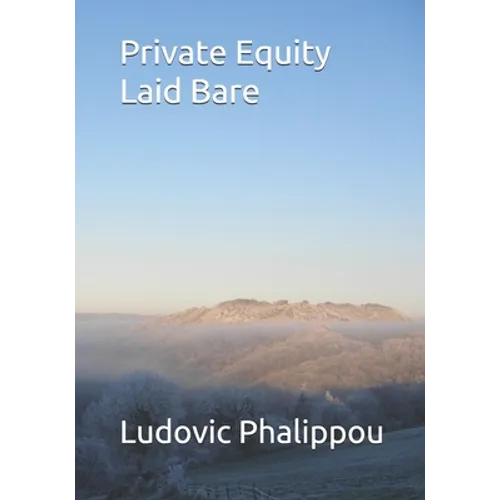 Private Equity Laid Bare - Paperback