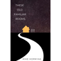 These Old Familiar Rooms - Paperback