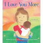 I Love You More - Hardcover