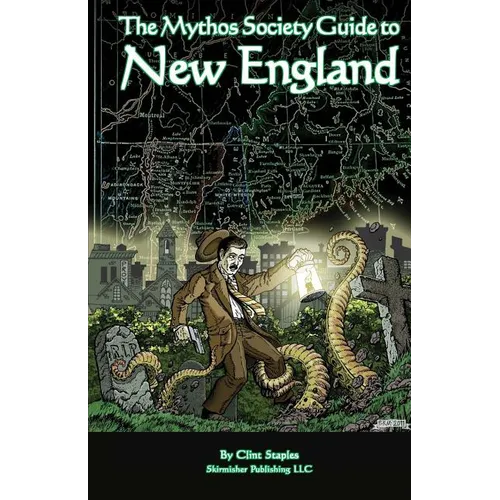 The Mythos Society Guide to New England - Paperback