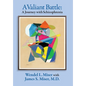 A Valiant Battle: A Journey with Schizophrenia - Hardcover