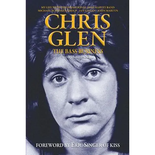 Chris Glen: The Bass Business - Paperback