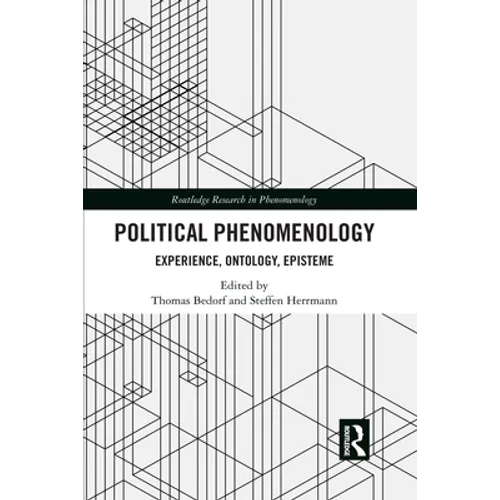 Political Phenomenology: Experience, Ontology, Episteme - Paperback