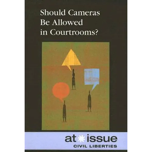 Should Cameras Be Allowed in Courtrooms? - Paperback
