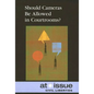 Should Cameras Be Allowed in Courtrooms? - Paperback