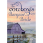 The Cowboy's Bargain Bride - Paperback