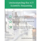 Understanding the ACT Scientific Reasoning: A complete guide to mastering ACT science - Paperback