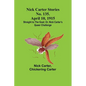 Nick Carter Stories No. 135. April 10, 1915; Straight to the Goal; Or, Nick Carter's Queer Challenge - Paperback
