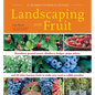 Landscaping with Fruit - Paperback