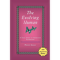 The Evolving Human: A True Story of Awakened Kundalini - Paperback