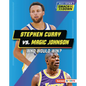 Stephen Curry vs. Magic Johnson: Who Would Win? - Library Binding
