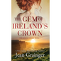 The Gem of Ireland's Crown: The Aisling Series - Book 4 - Hardcover