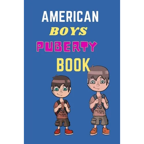 American Boys Puberty Book: American Boys Puberty Book - Paperback