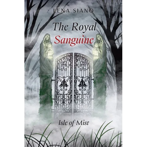 The Royal Sanguine: Isle of Mist - Paperback