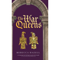 The War Queens - Hardcover