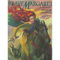 Brave Margaret: An Irish Adventure - Hardcover