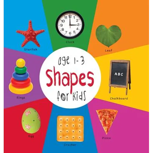 Shapes for Kids age 1-3 (Engage Early Readers: Children's Learning Books) with FREE EBOOK - Hardcover