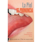 La piel se pronuncia - Paperback