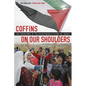 Coffins on Our Shoulders: The Experience of the Palestinian Citizens of Israel - Paperback