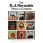 The R. J. Reynolds Tobacco Company - Paperback
