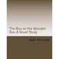 The Boy on the Wooden Box A Novel Study - Paperback
