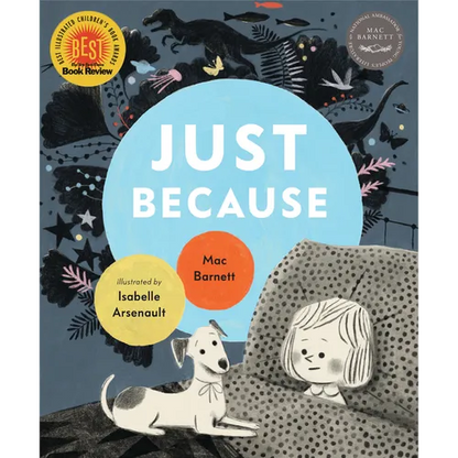 Just Because - Hardcover