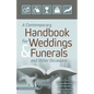 A Contemporary Handbook for Weddings & Funerals and Other Occasions: Revised and Updated - Paperback