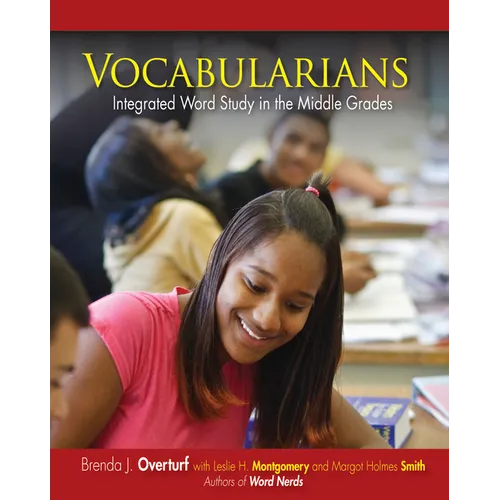 Vocabularians: Integrated Word Study in the Middle Grades - Paperback