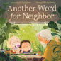 Another Word for Neighbor - Hardcover