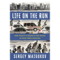 Life on the Run: One Family's Search for Peace in War-Torn Ukraine - Hardcover