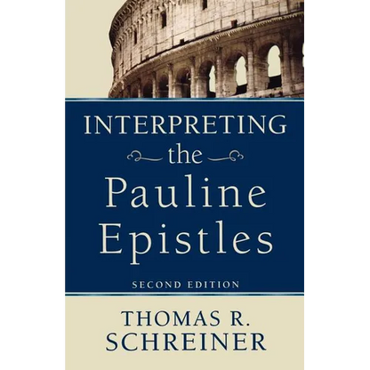 Interpreting the Pauline Epistles - Paperback