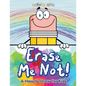 Erase Me Not! a How to Draw for Kids - Paperback