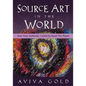 Source Art in The World: How Your Authentic Creativity Heals the Planet - Paperback