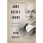 John Quincy Adams: American Visionary - Paperback