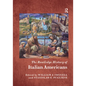 The Routledge History of Italian Americans - Paperback