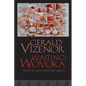 Waiting for Wovoka: Envoys of Good Cheer and Liberty - Hardcover