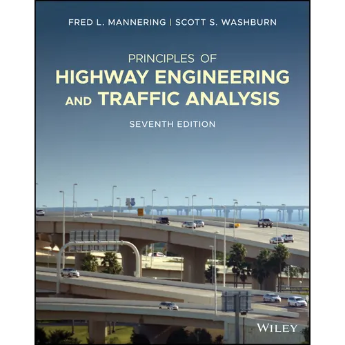 Principles of Highway Engineering and Traffic Analysis - Paperback